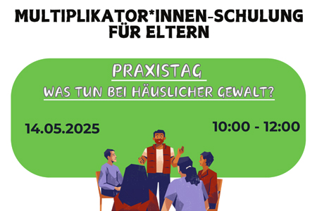MultiplikatorInnen Schulung Praxis Tag: Was tun bei häuslicher Gewalt?