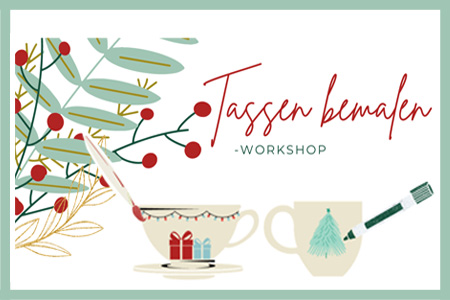Tassen bemalen - Workshop