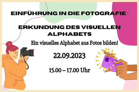 Einführung in die Fotografie. Erkundung des visuellen Alphabets