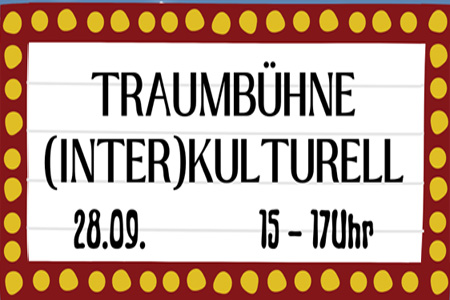 Traumbühne (inter)kulturell